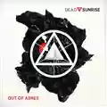 Dead By Sunrise Out Of Ashes