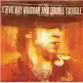 Stevie Ray Vaughan and Double Trouble Live at Montreux 1982 & 1985