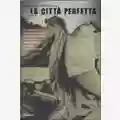 Angelo Petrella La città perfetta