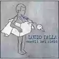 Lucio Dalla Angoli nel cielo