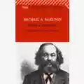 Michail Bakunin Stato e anarchia