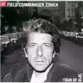 Leonard Cohen Field Commander Cohen - Tour of 1979