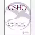 Osho Il piccolo libro della Vita Reale