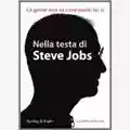 Kahney Leander Nella testa di Steve Jobs