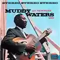Muddy Waters Muddy Waters at Newport 1960