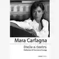 Mara Carfagna Stelle a destra
