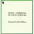 Nuova Compagnia Di Canto Popolare Tarantella ca nun va bbona