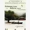 Kim Ki Duk Primavera, Estate, Autunno, Inverno...E Ancora Primavera