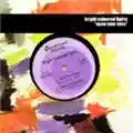 Bright Coloured Lights Open Your Eyes 7"