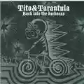 Tito & Tarantula Back Into The Darkness