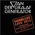Van der Graaf Generator Godbluff Live 1975