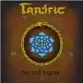 Tantric The End Begins