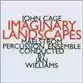 John Cage Imaginary Landscapes