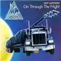Def Leppard On Through the Night