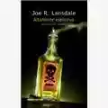 Joe R. Lansdale Altamente esplosivo