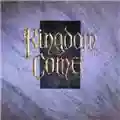 Kingdom Come Kingdom Come