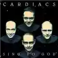 Cardiacs Sing to God
