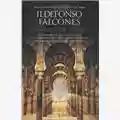 Ildefonso Falcones La Mano di Fatima