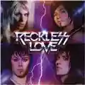 Reckless Love Reckless Love