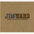 Jim Ward In The Valley, On The Shores