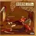 Horse The Band A Natural Death