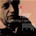 György Ligeti The Ligeti Project IV: Concertos / Ramifications / Requiem