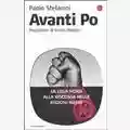 Paolo Stefanini Avanti Po - La Lega Nord Alla Riscossa Nelle Regioni Rosse