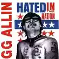 GG Allin Hated In The Nation