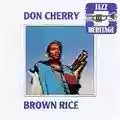Don Cherry Brown Rice