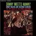 Sonny Rollins And Coleman Hawkins Sonny Meets Hawk!