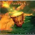 Herbie Hancock Dis Is da Drum