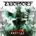 Ektomorf Destroy
