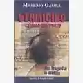 Massimo Gamba Vermicino. L'Italia nel pozzo.