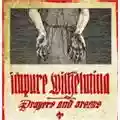 Impure Wilhelmina Prayers And Arsons