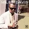 Miles Davis At Newport 1958