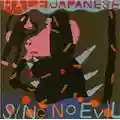 Half Japanese Sing No Evil