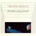 Jon & Vangelis Private Collection