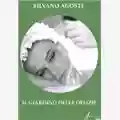 Silvano Agosti Il giardino delle Delizie