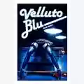 David Lynch Blue Velvet