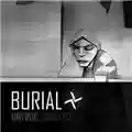 Burial Untrue