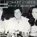 Leonard Cohen Death Of A Ladies' Man