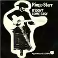 Ringo Starr It Don't Come Easy