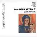 Sister Marie Keyrouz Traditional Maronite Chants