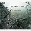 Louis Philippe An Unknown Spring