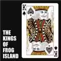 The Kings Of Frog Island II