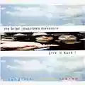 The Brian Jonestown Massacre Give It Back!