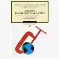Donella H. Meadows, Jorgen Randers, Dennis Meadows I nuovi limiti dello sviluppo