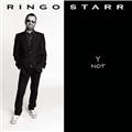 Ringo Starr Y Not