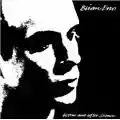Brian Eno Before and After Science: Ten Pictures