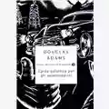 Douglas Adams Guida Galattica Per Gli Autostoppisti